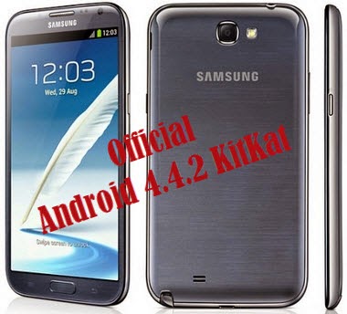 Update Galaxy Note 2 with Android 4.4.2 KitKat Official XXUFND3 OS