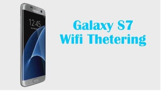 Learn to Enable WiFi Tethering on Sprint Galaxy S7