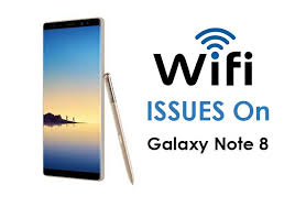 How to Fix Note 8 Wi-Fi Issues