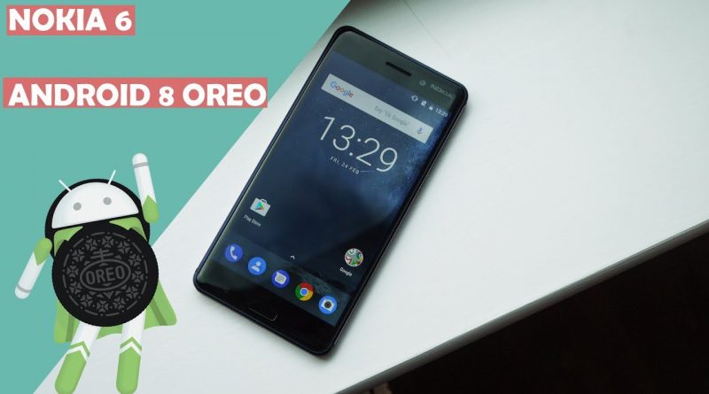 Learn to Install Android Oreo Beta on your Nokia 6