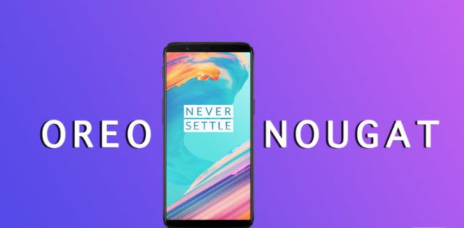 How to Downgrade OnePlus 5T Android Oreo to Nougat